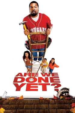 Watch free Are We Done Yet? Movies