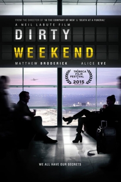 Watch free Dirty Weekend Movies