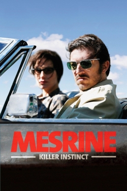 Watch free Mesrine: Killer Instinct Movies