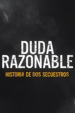 Watch free Reasonable Doubt: A Tale of Two Kidnappings Movies