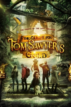 Watch free The Quest for Tom Sawyer's Gold Movies
