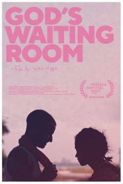 Watch free God's Waiting Room Movies