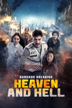 Watch free Bangkok Breaking: Heaven and Hell Movies