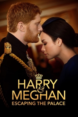 Watch free Harry and Meghan: Escaping the Palace Movies