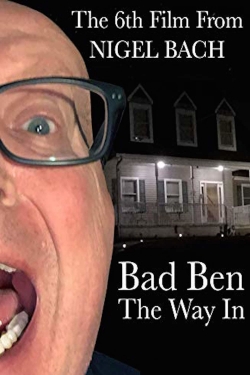 Watch free Bad Ben: The Way In Movies