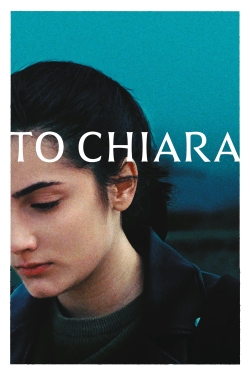 Watch free A Chiara Movies