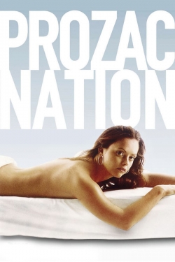 Watch free Prozac Nation Movies