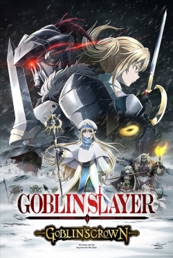 Watch free Goblin Slayer: Goblin's Crown Movies