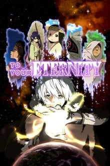 Watch free To Your Eternity Movies