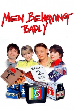 Watch free Men Behaving Badly Movies