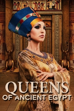 Watch free Queens of Ancient Egypt Movies