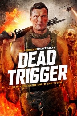 Watch free Dead Trigger Movies