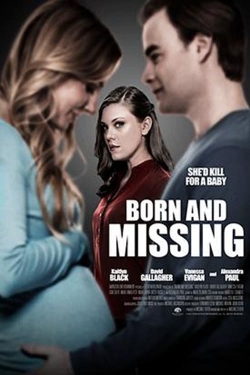 Watch free Born and Missing Movies