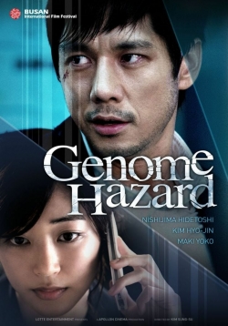 Watch free Genome Hazard Movies