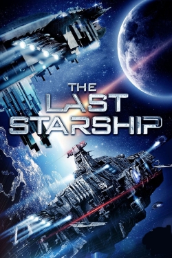 Watch free The Last Starship Movies