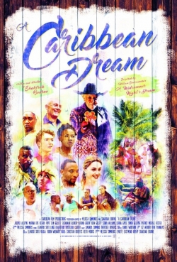 Watch free A Caribbean Dream Movies