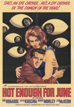 Watch free Hot Enough for June Movies
