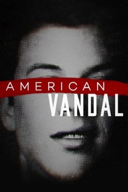 Watch free American Vandal Movies