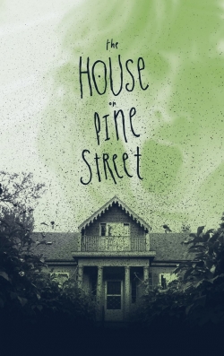 Watch free The House on Pine Street Movies