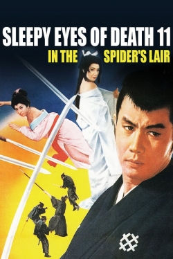 Watch free Sleepy Eyes of Death 11: In the Spider's Lair Movies