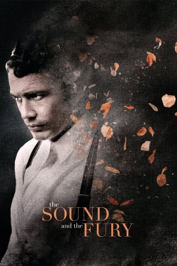 Watch free The Sound and the Fury Movies