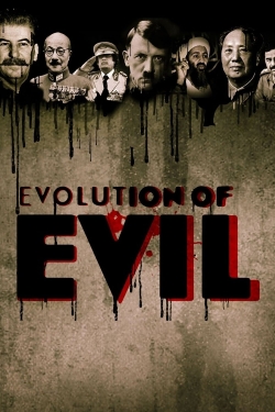 Watch free The Evolution of Evil Movies