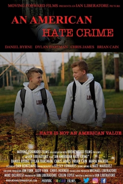 Watch free An American Hate Crime Movies