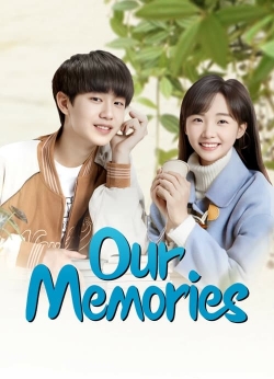 Watch free Our Memories Movies