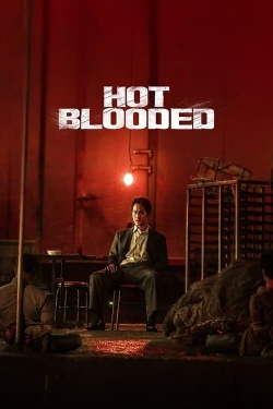 Watch free Hot Blooded Movies