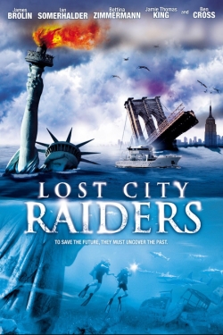 Watch free Lost City Raiders Movies