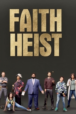 Watch free Faith Heist Movies