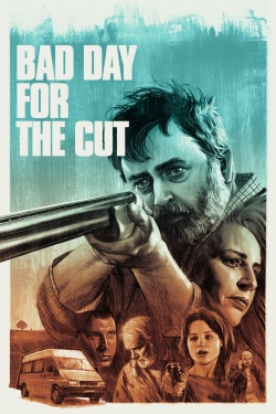 Watch free Bad Day for the Cut Movies