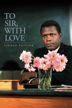 Watch free To Sir, with Love Movies