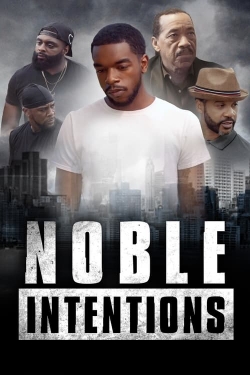 Watch free Noble Intentions Movies