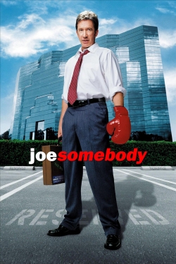 Watch free Joe Somebody Movies
