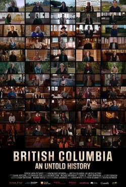 Watch free British Columbia: An Untold History Movies