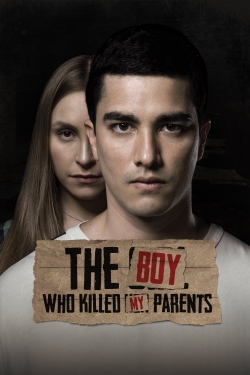 Watch free The Boy Who Killed My Parents Movies