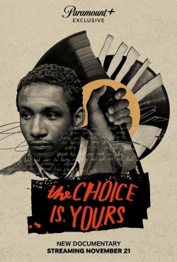 Watch free The Choice Is Yours Movies