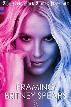 Watch free Framing Britney Spears Movies