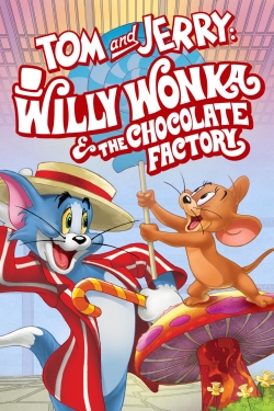 Watch free Tom and Jerry: Willy Wonka and the Chocolate Factory Movies