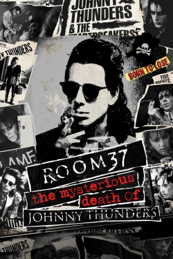 Watch free Room 37 - The Mysterious Death of Johnny Thunders Movies