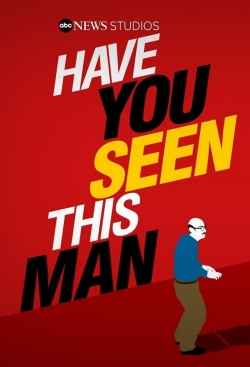 Watch free Have You Seen This Man? Movies
