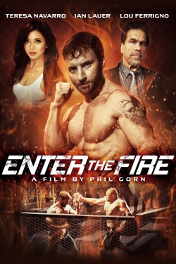 Watch free Enter the Fire Movies