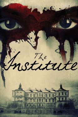 Watch free The Institute Movies