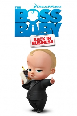 Watch free The Boss Baby: Back in Business Movies