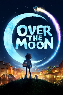 Watch free Over the Moon Movies