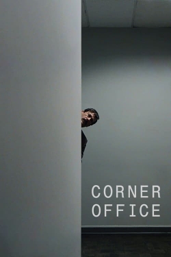 Watch free Corner Office Movies
