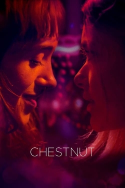 Watch free Chestnut Movies