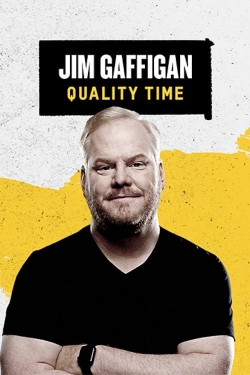 Watch free Jim Gaffigan: Quality Time Movies