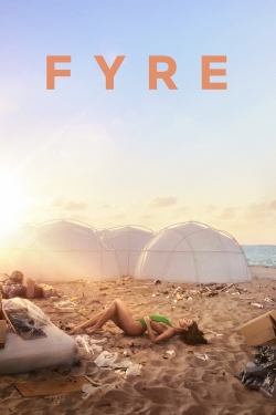 Watch free Fyre Movies